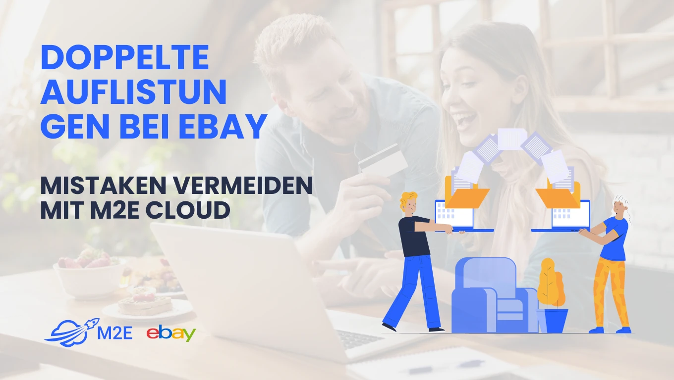 Wie Sie mit M2E doppelte Auflistungen bei eBay vermeiden können