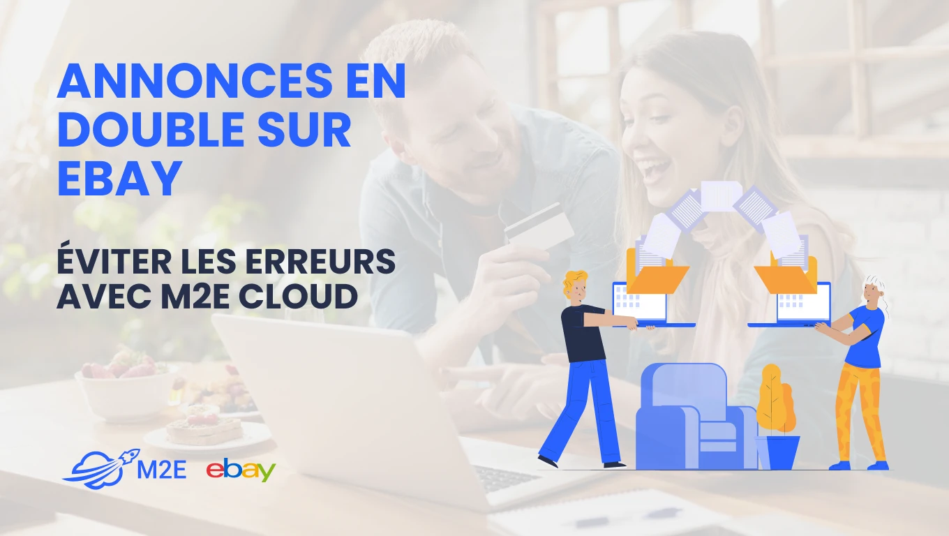Comment éviter les annonces en double sur eBay avec la M2E