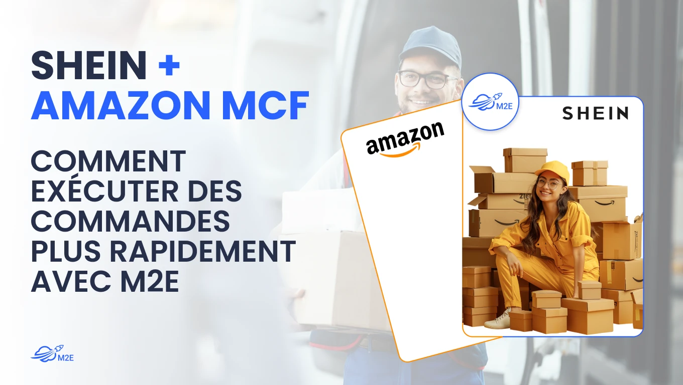 Expédié par Amazon avec M2E : Exécution des commandes plus rapide
