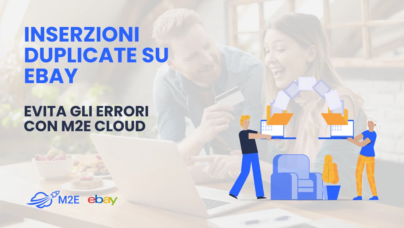 Come evitare inserzioni duplicate su eBay con M2E
