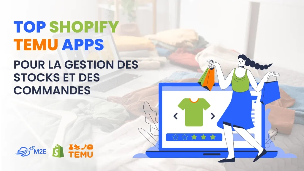Top Shopify Temu Apps pour la gestion des stocks et des commandes