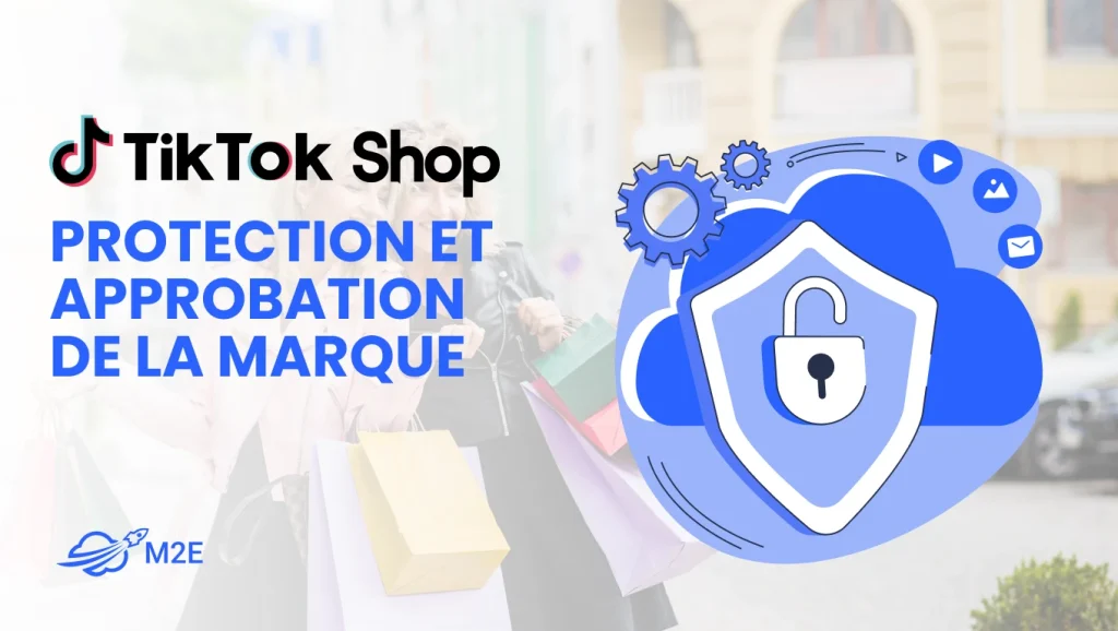 Meilleures pratiques TikTok pour l'approbation et la protection des marques