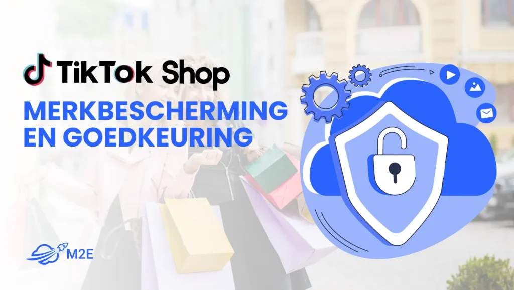 TikTok Best Practices voor merkgoedkeuring en -bescherming