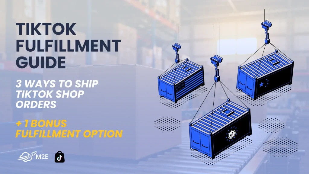 TikTok Shop Fulfillment Guide: 3 Ways to Ship TikTok Shop Orders + 1 bonus fulfillment option