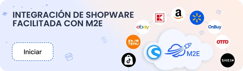 Integración de Shopware con todos los marketplaces de M2E Cloud