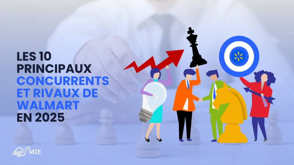 Les 10 principaux concurrents et rivaux de Walmart en 2025