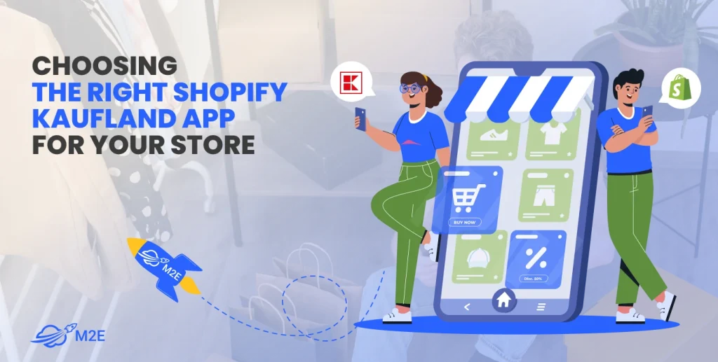 Choosing the Right Shopify Kaufland App for Your Store