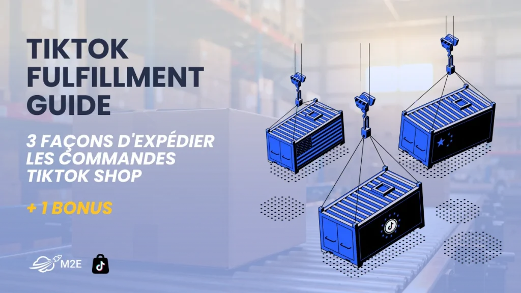 Guide d'exécution des commandes TikTok Shop : 3 façons d'expédier les commandes TikTok Shop + 1 option d'exécution supplémentaire