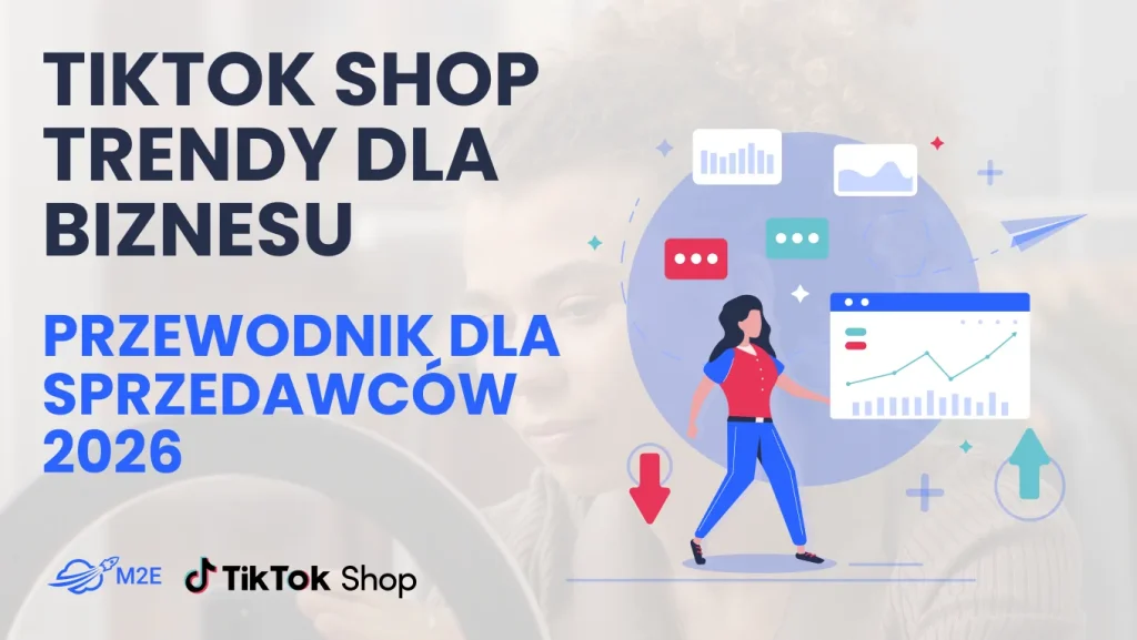 Trendy TikTok dla biznesu: Przewodnik dla sprzedawców 2026