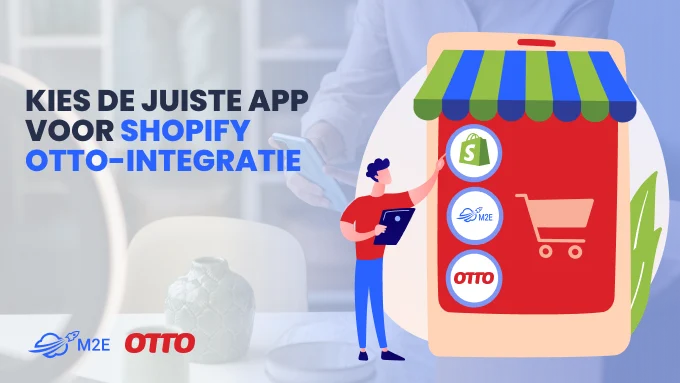 Kies de juiste app voor Shopify OTTO-integratie