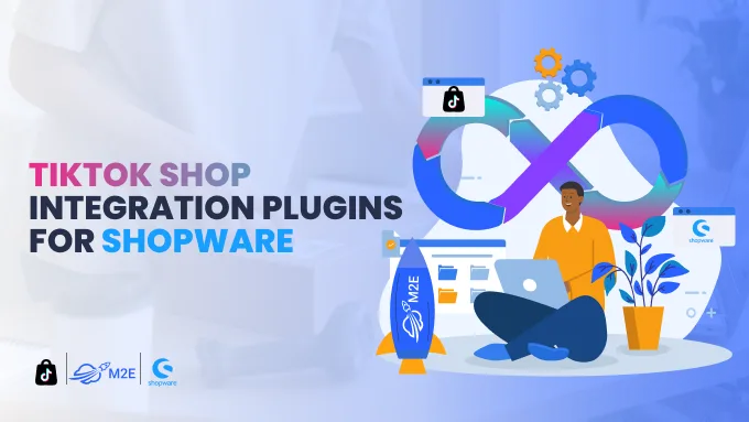 Best TikTok Shop Integration Plugins for Shopware