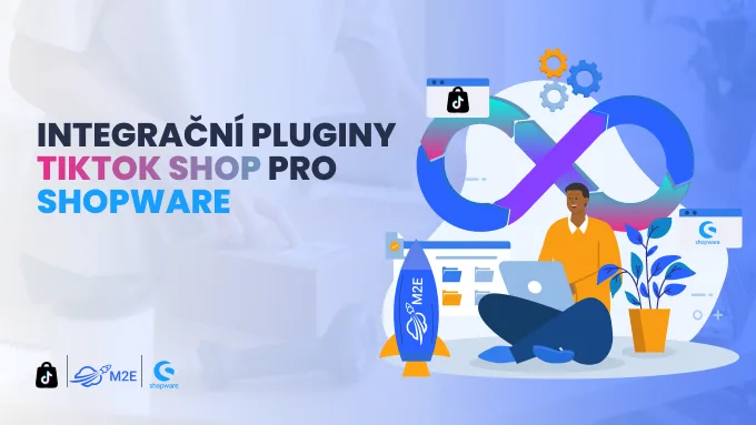 Integrační pluginy TikTok Shop pro Shopware