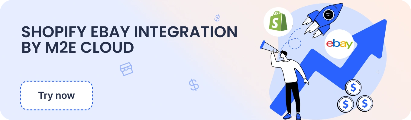 M2E Cloud Shopify eBay Integration