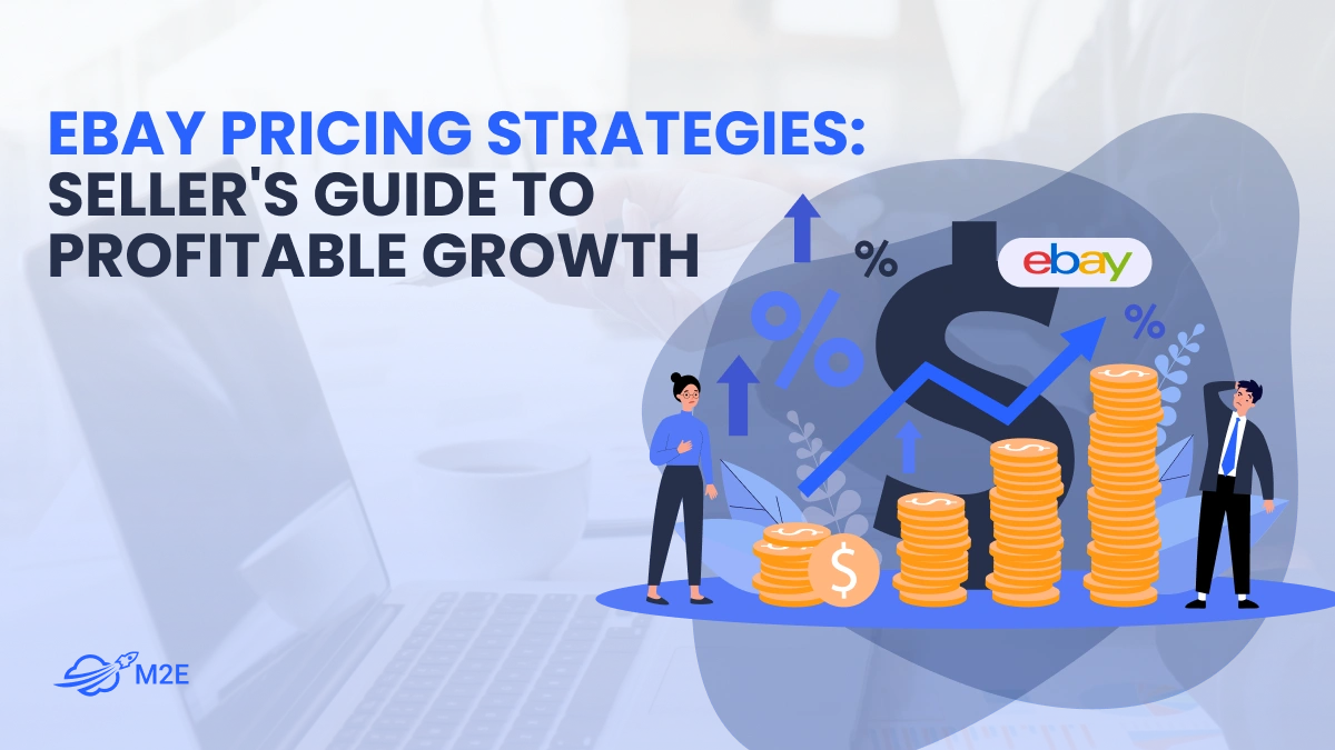 eBay Pricing Strategies: Seller's Guide to Profitable Growth