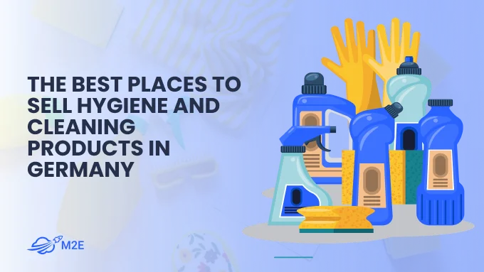 The Best Places to Sell Hygiene and Cleaning Products in Germany