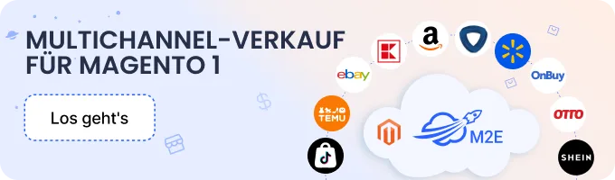 MULTICHANNEL-VERKAUF FÜR MAGENTO 1