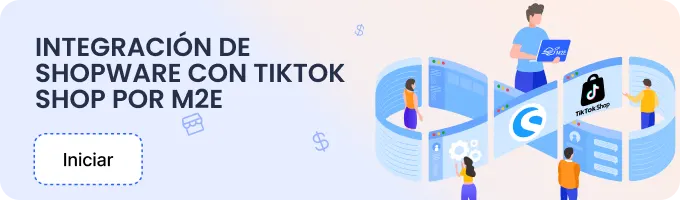 Integración de SHOPware con TIKTOK SHOP por M2e