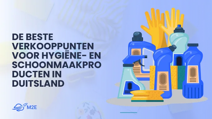 De beste verkooppunten voor hygiëne- en schoonmaakproducten in Duitsland