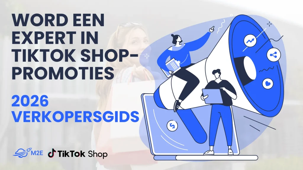Word een expert in TikTok Shop-promoties in 2026: een complete gids voor verkopers