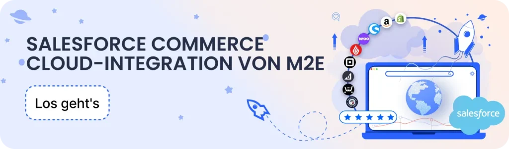 Saleforce commerce Cloud-Integretion von M2E