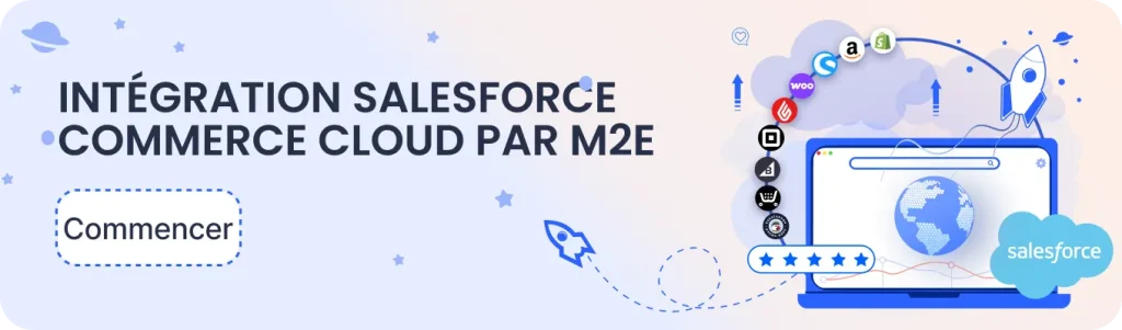 Intégration de Salesforce Commerce Cloud par M2E