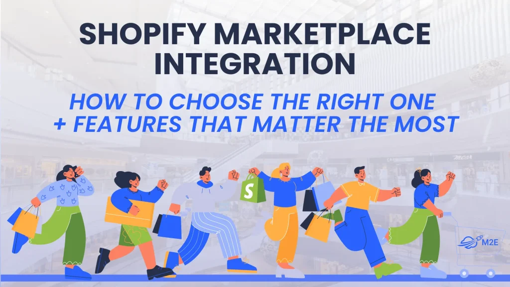 The Best Shopify Marketplace Integration