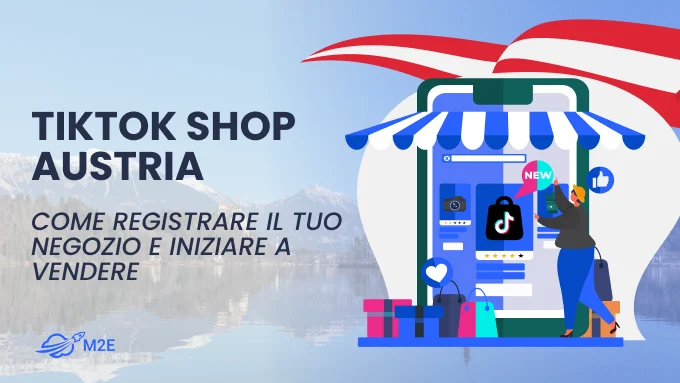 Come vendere su TikTok Shop in Austria: registrazione, commissioni e consigli