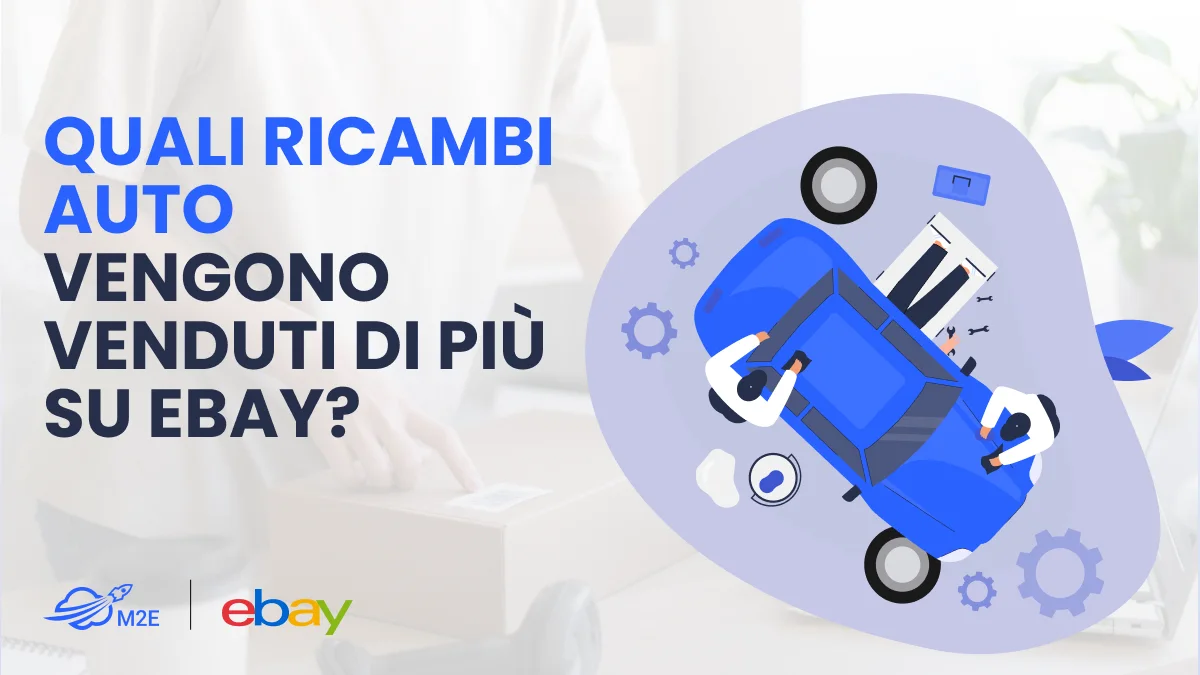 Quali sono i ricambi auto più venduti su eBay?