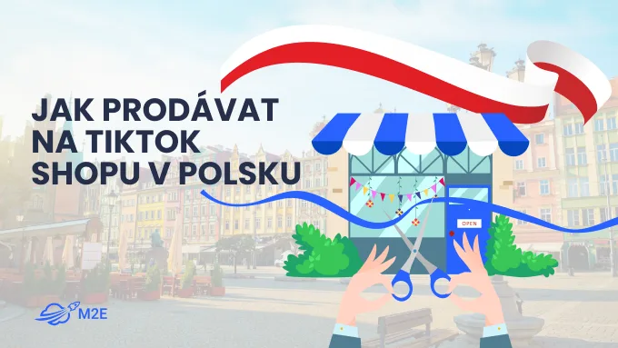 Jak prodávat na TikTok Shopu v Polsku