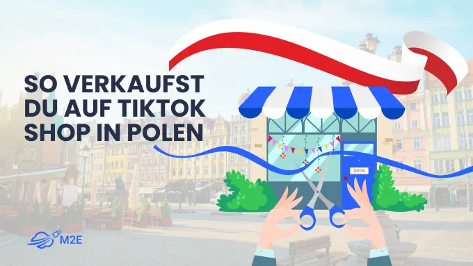So verkaufst du auf TikTok Shop in Polen