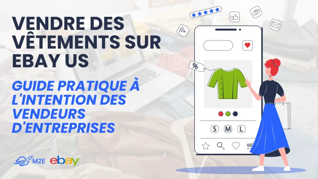 Vendre des vêtements sur eBay aux États-Unis : guide pratique à l'intention des vendeurs professionnels