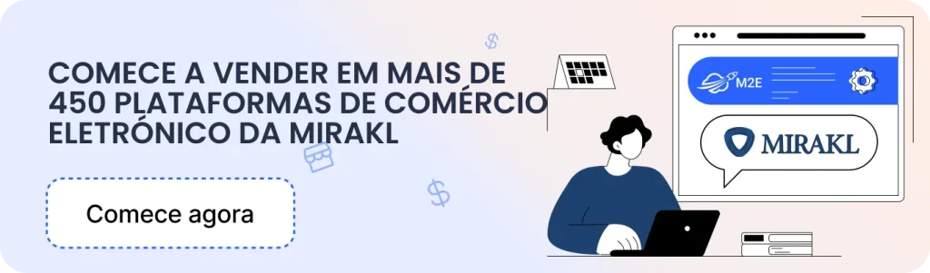 Comece a vender em mais de 450 plataformas de comércio eletrónico da Mirakl com a integração do M2E Cloud