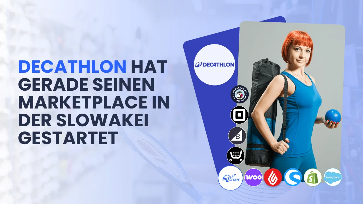 Decathlon hat gerade seinen Marketplace in der Slowakei gestartet