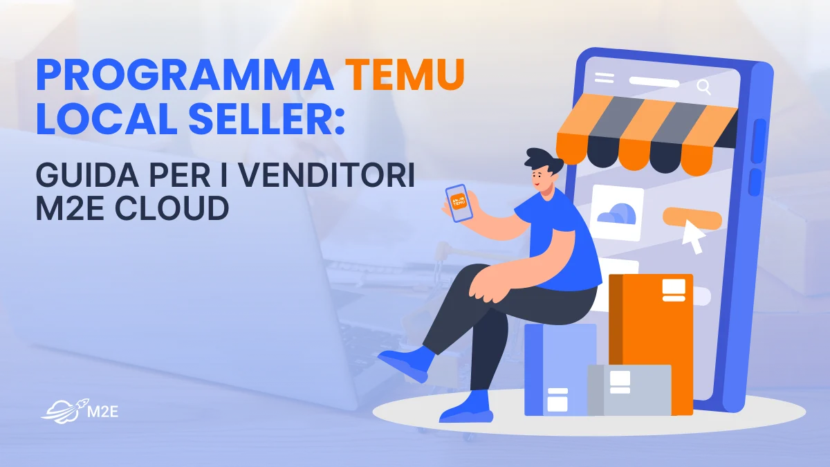 Programma Temu per i venditori locali: Guida per i venditori M2E Cloud