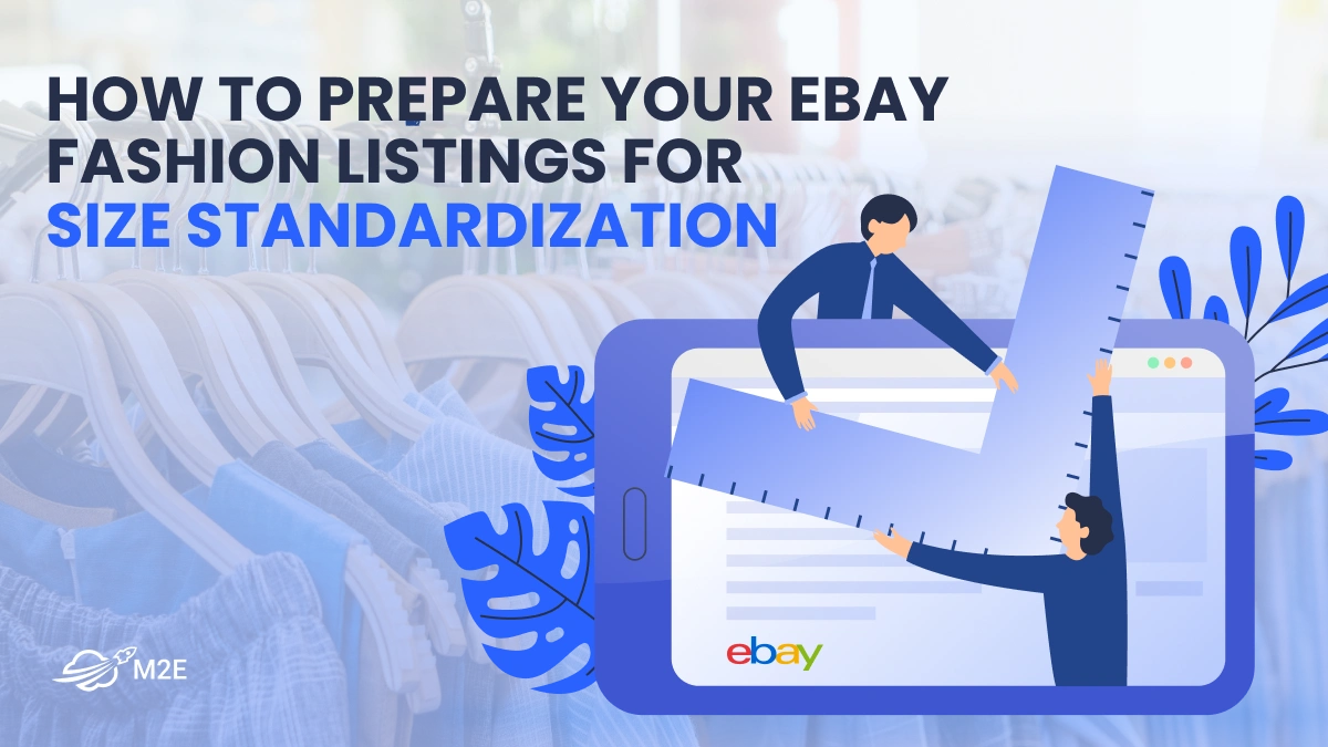 How to Prepare Your eBay Fashion Listings for Size Standardization