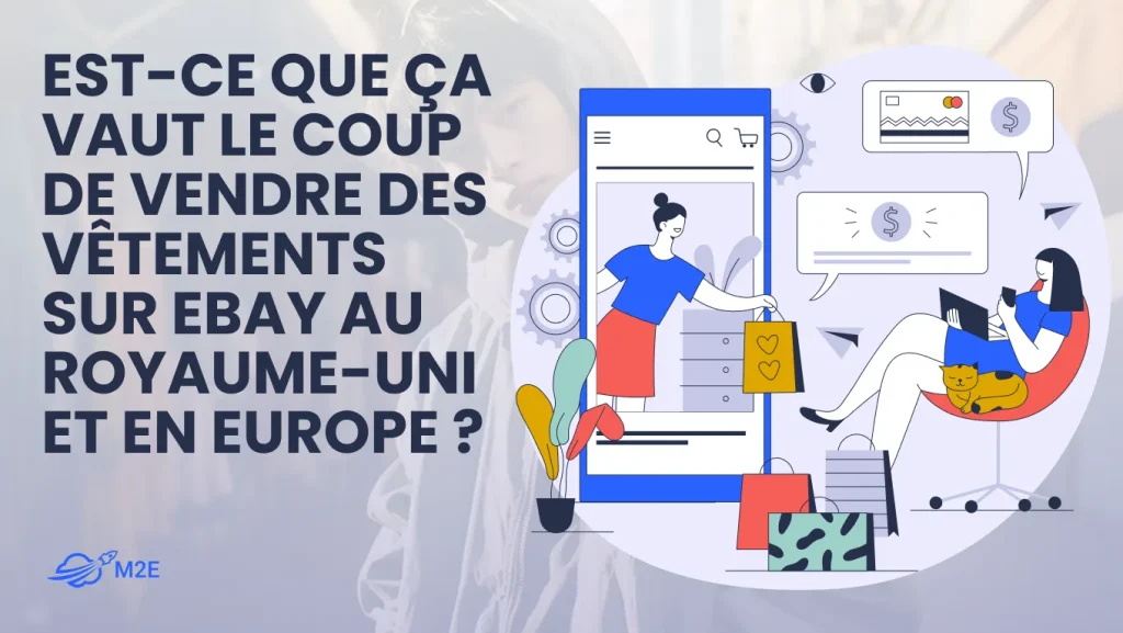 Vendre des vêtements sur eBay au Royaume-Uni et en Europe : le guide complet