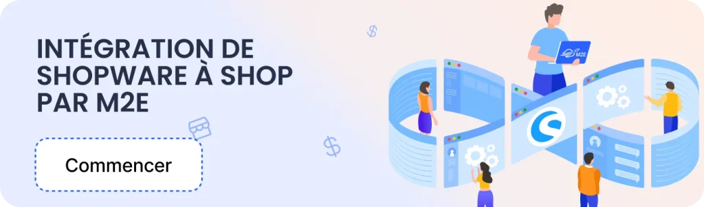 Intégration Shopware par M2E